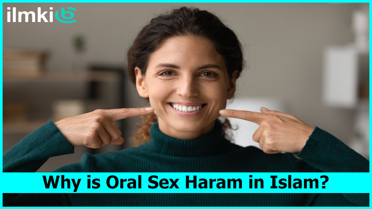 What Is Oral Sex Oral Sex Haram In Islam